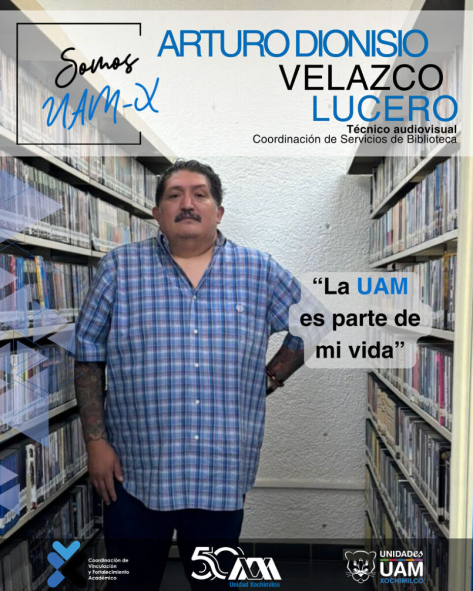 SOMOS UAM-X - Elsa - Dionisio Velazco1